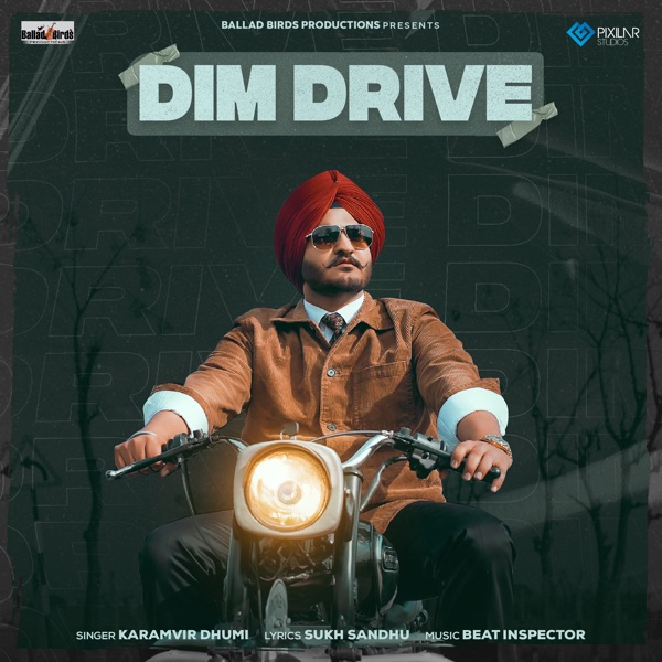 Karamvir Dhumi Dim Drive mp3 download Dim Drive full album Karamvir Dhumi djpunjab