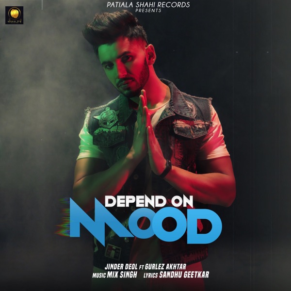 Jinder Deol Depend On Mood mp3 download Depend On Mood full album Jinder Deol djpunjab