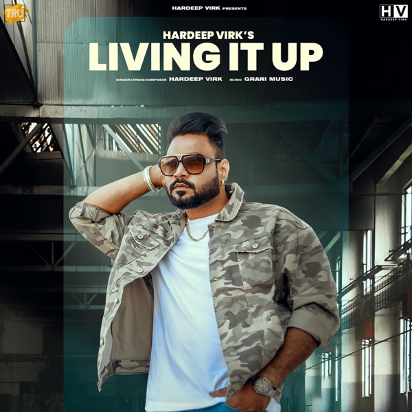 Hardeep Virk Living It Up mp3 download Living It Up full album Hardeep Virk djpunjab