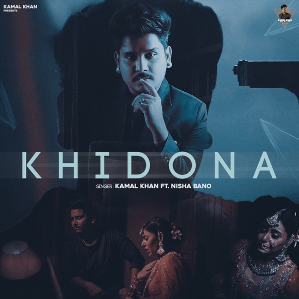 Kamal Khan Khidona mp3 download Khidona full album Kamal Khan djpunjab