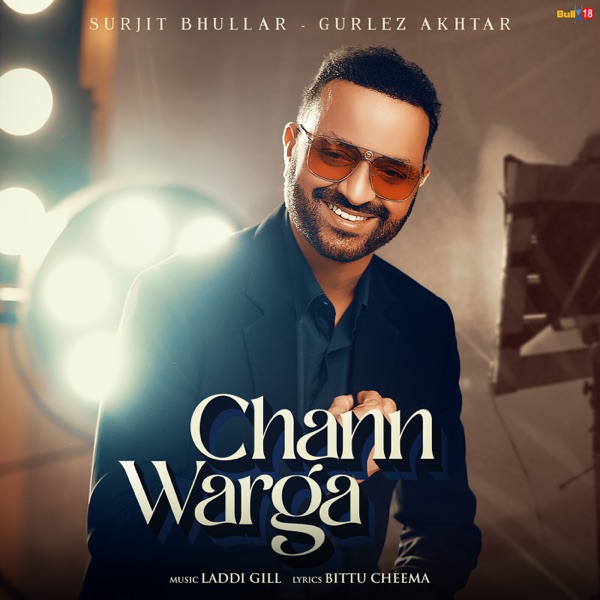 Surjit Bhullar Chann Warga mp3 download Chann Warga full album Surjit Bhullar djpunjab